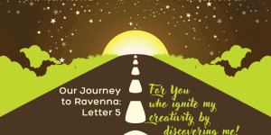 Beitragsbild des Blogbeitrags Our Journey to Ravenna: Letter 5