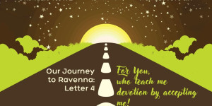 Beitragsbild des Blogbeitrags Our Journey to Ravenna: Letter 4 