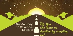 Beitragsbild des Blogbeitrags Our Journey to Ravenna: Letter 4