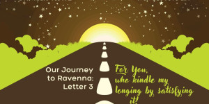 Beitragsbild des Blogbeitrags Our Journey to Ravenna: Letter 3 