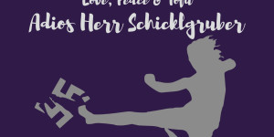 Beitragsbild des Blogbeitrags Adios Adolf Schicklgruber