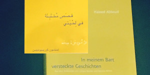 Beitragsbild des Blogbeitrags Vom Ankommen: Hamed Abbouds In meinem Bart versteckte Geschichten