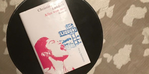 Beitragsbild des Blogbeitrags Lady hört den Blues: Christina Maria Landerls Alles von mir