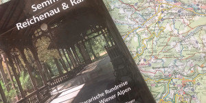 Beitragsbild des Blogbeitrags Semmering, Reichenau & Rax. Eine literarische Rundreise durch die Wiener Alpen 