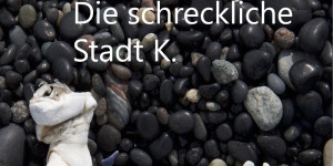 Beitragsbild des Blogbeitrags Judith Gruber-Rizys Die schreckliche Stadt K.