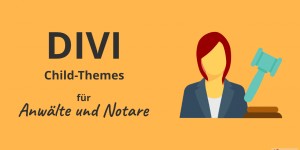 Beitragsbild des Blogbeitrags Divi Themes für Anwälte, Anwaltskanzleien und Notare 