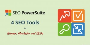 Beitragsbild des Blogbeitrags SEO PowerSuite - Vier SEO Tools für Seitenbetreiber und Blogger