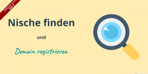 Beitragsbild des Blogbeitrags Nische finden und Domain wählen für die neue Website - WepE Teil 2 