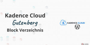 Beitragsbild des Blogbeitrags Kadence Cloud - Dein Gutenberg Block Verzeichnis in der Cloud 