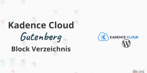 Beitragsbild des Blogbeitrags Kadence Cloud - Dein Gutenberg Block Verzeichnis in der Cloud