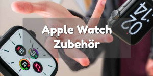Beitragsbild des Blogbeitrags Die Apple Watch mit ihrem vielseitigen Angebot an Zubehör 