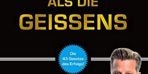 Beitragsbild des Blogbeitrags Reicher als die Geissens: Mit null Euro Startkapital in fünf Jahren zum Immobilien-Millionär (Bundle inkl. Hörbuch) Unternehmer Basics, Investment, woher Eigenkapital, Umgang mit Geld & Kontakten Kurs 