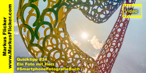 Beitragsbild des Blogbeitrags Quicktipp #34 Ein Foto mit Herz #SmartphoneFotografieBuch #weiz
