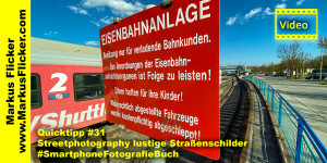 Beitragsbild des Blogbeitrags Quicktipp #31 Streetphotography lustige Straßenschilder #SmartphoneFotografieBuch 