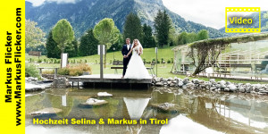 Beitragsbild des Blogbeitrags Hochzeitsvideo Selina und Markus Bad Häring in Tirol