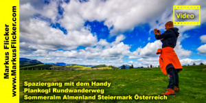 Beitragsbild des Blogbeitrags Spaziergang mit dem Handy // Plankogl Rundwanderweg  Sommeralm Almenland Steiermark Österreich 