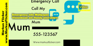 Beitragsbild des Blogbeitrags Smartphone Emergency Info Wallpaper und Visionboard am Handy erstellen und einrichten 
