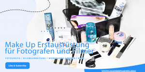 Beitragsbild des Blogbeitrags Make Up Erstausrüstung für Fotografen und Filmer