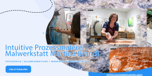 Beitragsbild des Blogbeitrags Intuitive Prozessmalerei Malwerkstatt Martina Brandl Steiermark