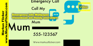 Beitragsbild des Blogbeitrags Smartphone Emergency Info Wallpaper und Visionboard am Handy erstellen und einrichten