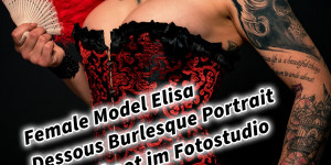 Beitragsbild des Blogbeitrags Female Model Elisa Dessous Burlesque Portrait Photoshoot im Fotostudio 