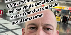 Beitragsbild des Blogbeitrags Messebegleitung CATALEYA Naturprodukte bei der White Label World Expo Messe Frankfurt am Main #contentcreator 