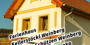 Beitragsbild des Blogbeitrags Ferienhaus Kellerstöckl Weinberg Deutsch-Schützen Weinberg Eisenberg an der Pinka Südburgenland Burgenland 