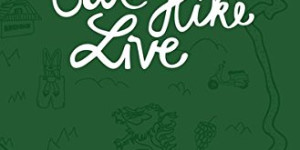 Beitragsbild des Blogbeitrags Eat Hike Live: Das Steiermark Reisebuch (Eat Write Live Reisebücher) von Vera Bachernegg (Autor), Katharina Maria Zimmermann (Autor, Fotograf), Simon Lemmerer (Illustrator)