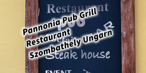 Beitragsbild des Blogbeitrags Pannonia Pub Grill Restaurant Szombathely Ungarn #visithungary
