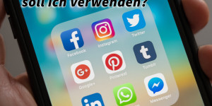Beitragsbild des Blogbeitrags Welche Social Media Plattform soll ich verwenden?! Wie werde ich im Internet sichtbar?!