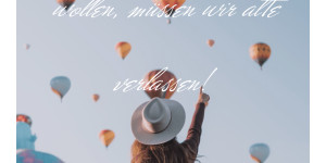 Beitragsbild des Blogbeitrags Wenn wir neue Wege gehen wollen, müssen wir alte verlassen!