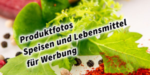 Beitragsbild des Blogbeitrags Produktfotos Speisen und Lebensmittel für Werbung