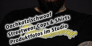 Beitragsbild des Blogbeitrags Oachkatzlschwoaf Streetwear Caps & Shirts Produktfotos im Studio