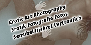 Beitragsbild des Blogbeitrags Erotic Art Nude Photography Erotik Akt Fotograf Graz Steiermark Österreich Sensibel Vertraulich Diskret ÄSTHETISCH Foto Photo 