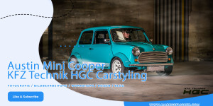 Beitragsbild des Blogbeitrags Oldtimer Austin Mini Cooper KFZ Technik HGC Carstyling Autofotografie
