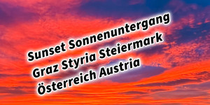 Beitragsbild des Blogbeitrags Sunset Sonnenuntergang Graz Styria Steiermark Österreich Austria