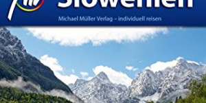 Beitragsbild des Blogbeitrags Slowenien Reiseführer Michael Müller Verlag: Individuell reisen mit vielen praktischen Tipps Taschenbuch von Lore Marr-Bieger