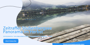Beitragsbild des Blogbeitrags Zeitraffer Stubenbergsee Panorama im Herbst mit DJI Osmo Mobile und iPhone Smartphone