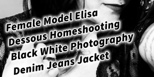 Beitragsbild des Blogbeitrags Female Model Elisa Dessous Tattoo Homeshooting Black White Photography Denim Jeans Jacket 