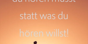 Beitragsbild des Blogbeitrags Echte und wahre Freunde sagen dir was du hören musst statt was du hören willst!