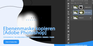 Beitragsbild des Blogbeitrags Ebenenmaske kopieren in Adobe Photoshop 