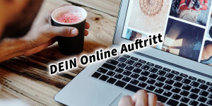 Beitragsbild des Blogbeitrags DEIN Online Auftritt! Wie werde ich im Internet Sichtbar?! 