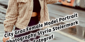 Beitragsbild des Blogbeitrags City Graz Female Model Bianca Portrait Photography Styria Steiermark Österreich Fotograf 