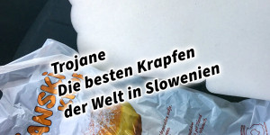 Beitragsbild des Blogbeitrags Trojane Die besten Krapfen der Welt in Slowenien 