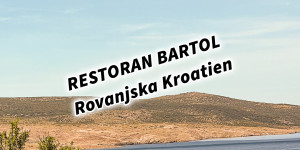 Beitragsbild des Blogbeitrags RESTORAN BARTOL Rovanjska Kroatien #visitcroatia 