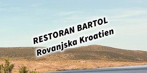 Beitragsbild des Blogbeitrags RESTORAN BARTOL Rovanjska Kroatien #visitcroatia