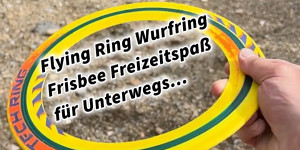 Beitragsbild des Blogbeitrags Flying Ring Wurfring Frisbee Freizeitspaß für Unterwegs… 