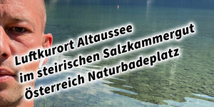 Beitragsbild des Blogbeitrags Luftkurort Altaussee im steirischen Salzkammergut Österreich Naturbadeplatz #visitstyria #sommerfrische #visitsalzkammergut #bergeseen