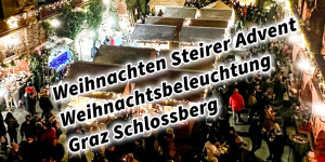 Beitragsbild des Blogbeitrags Weihnachten Steirer Advent Weihnachtsbeleuchtung Graz Schlossberg 
