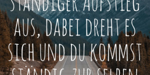 Beitragsbild des Blogbeitrags Von innen sieht das Hamsterrad des Lebens wie ein ständiger Aufstieg aus…